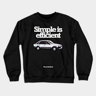 FORD ESCORT - SIMPLE IS EFFICIENT Crewneck Sweatshirt